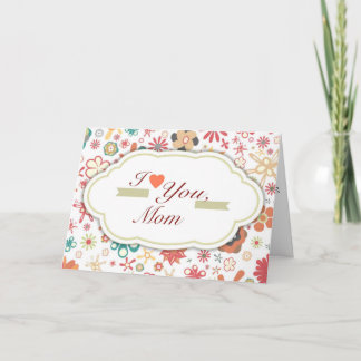 I Love You Mum Greeting Card