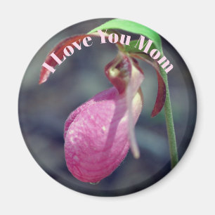 I Love You Mum Lady Slipper Flower Magnet