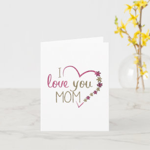 I Love You Mum Mother's Day Card