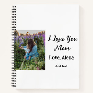I love you mum mother's day elegant add photo text notebook