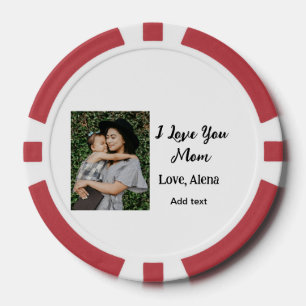 I love you mum mother's day elegant add photo text poker chips