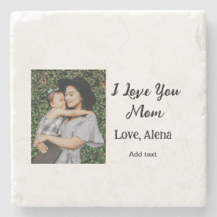 I love you mum mother's day elegant add photo text stone coaster