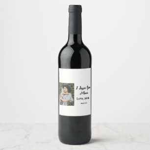 I love you mum mother's day elegant add photo text wine label