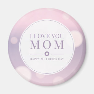 I Love You Mum Mother's Day Magnet