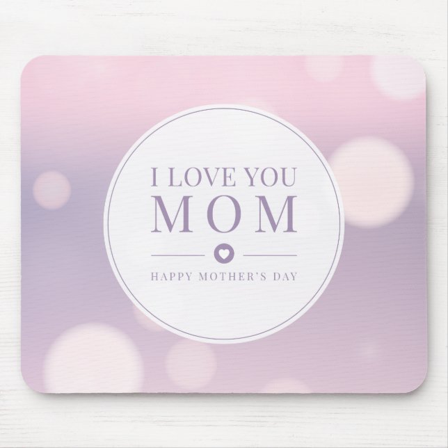 I Love You Mum Mother's Day | Mouse Pad (Front)