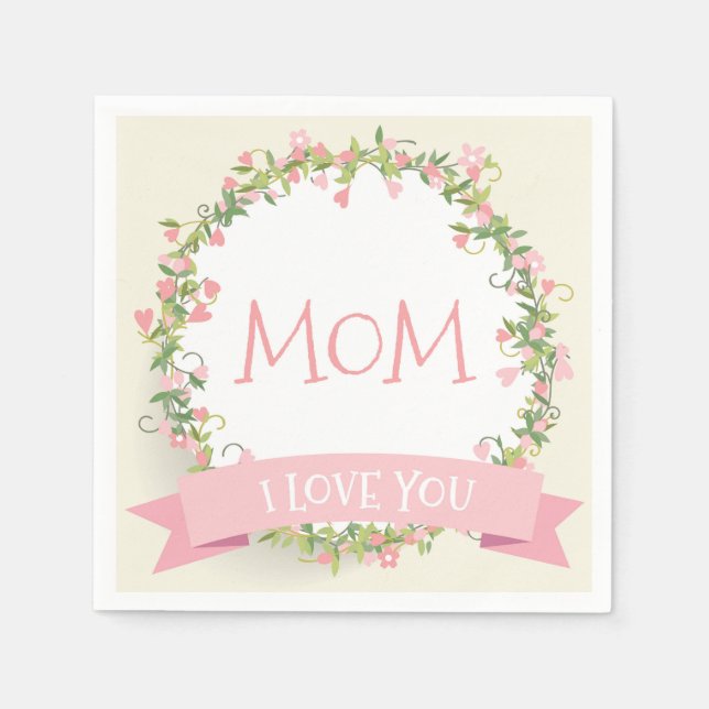I Love You Mum Mother's Day | Napkin (Front)