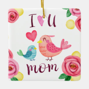 I Love You Mum Mother's Day Ornament