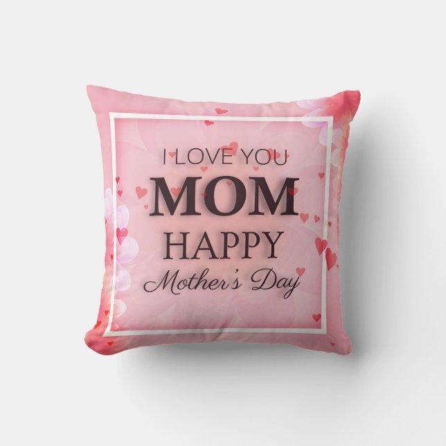 I Love You Mum Mother's Day | Throw Pillow (Front)