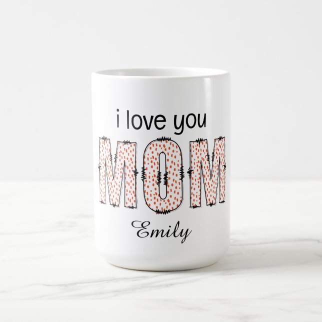 I love You Mum Personalised Name Coffee Mug (Center)