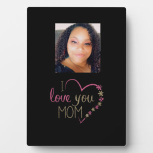 I love you Mum photo Plaque