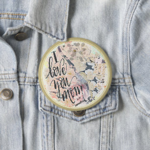 I Love You Mum Pretty Watercolor Gold Any Name  10 Cm Round Badge