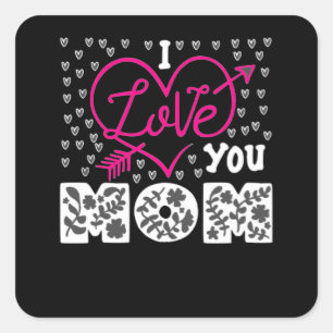 I love you Mum Square Sticker
