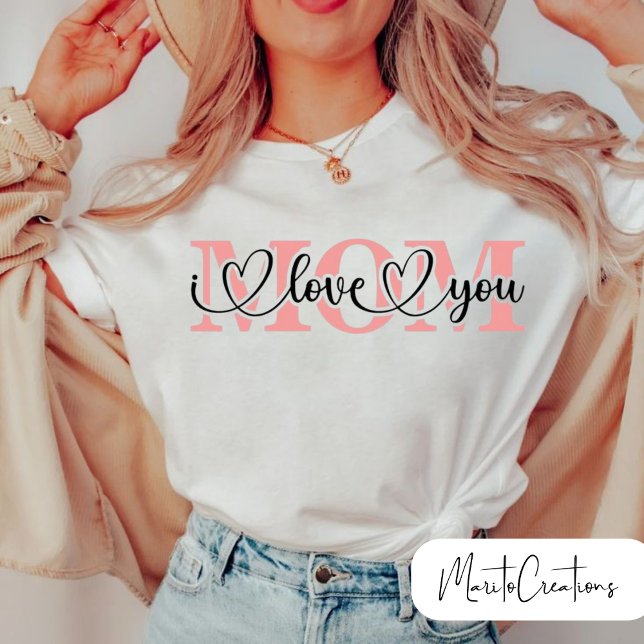I love you mum t-shirt  (Creator Uploaded)