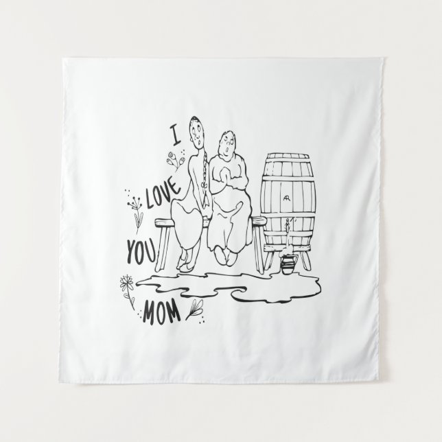 I love you mum ! T-Shirt Tapestry (Front)