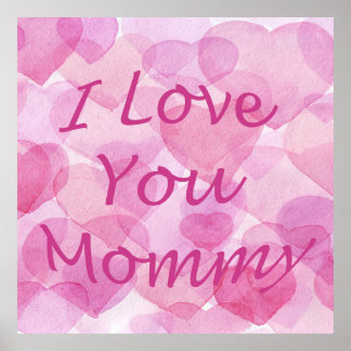 I love you mummy poster