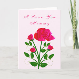 I Love You Mummy Rose Mother's Day Card