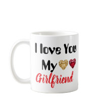 I Love You My Girlfriend Cute Romantic Gift