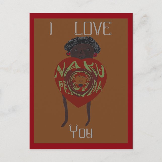 I love You! Nakupenda Sana African Swahili Text Postcard (Front)