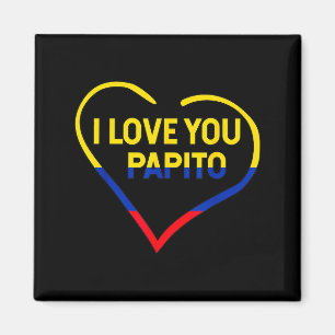 I Love You Papito Bandera Colombia Flag Happy Vale Magnet