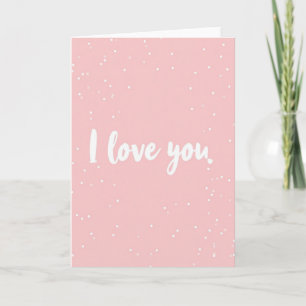 I Love You Pink Sweetheart Card