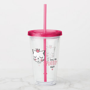 I Love You Purry Much  Acrylic Tumbler