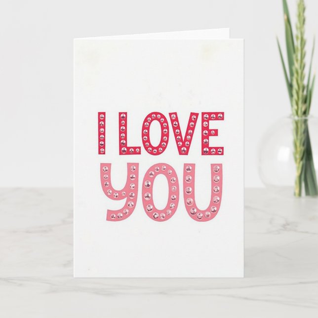 I Love You Rhinestone Card (Front)
