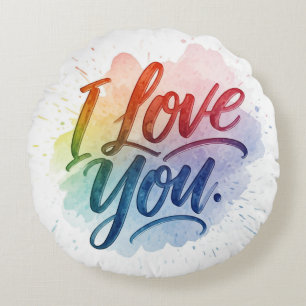 I Love You  Round Cushion