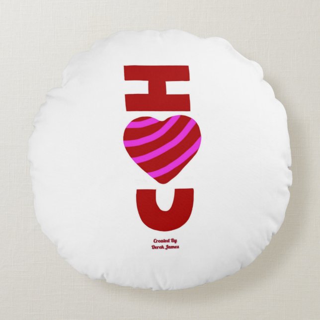 I Love You Round Throw Pillow (Front)