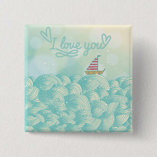 I Love You Sailboat 15 Cm Square Badge