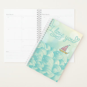 I Love You Sailboat Planner