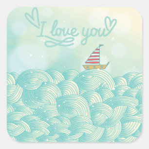 I Love You Sailboat Square Sticker
