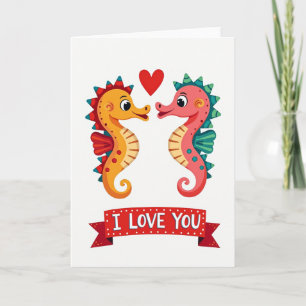 I Love You Seahorse Sweet Card