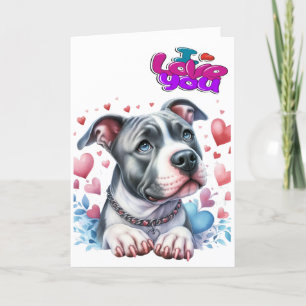 I LOVE YOU - See Inside .  Card