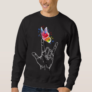 I Love You Sign Butterfly Sign Language Autism Awa Sweatshirt