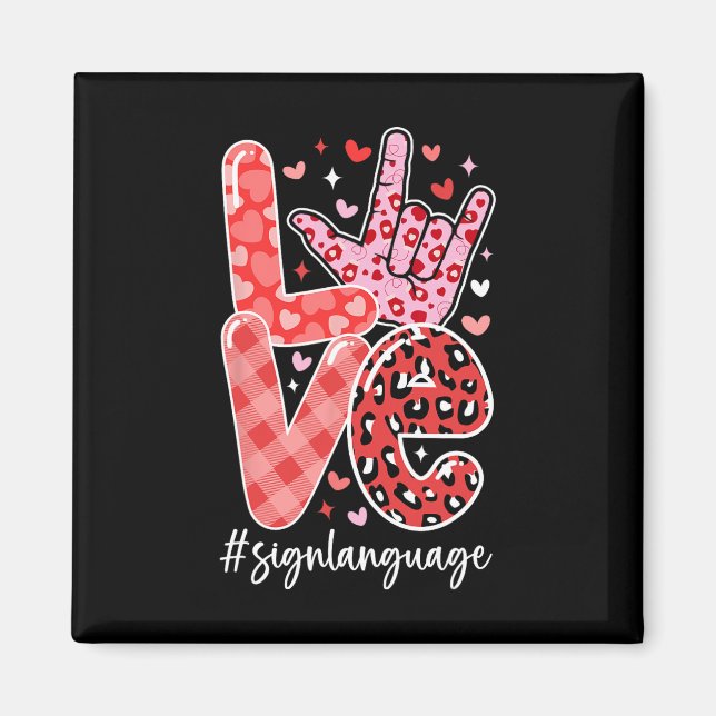 I Love You Sign Language Asl Valentine's Day Deaf  Magnet (Front)