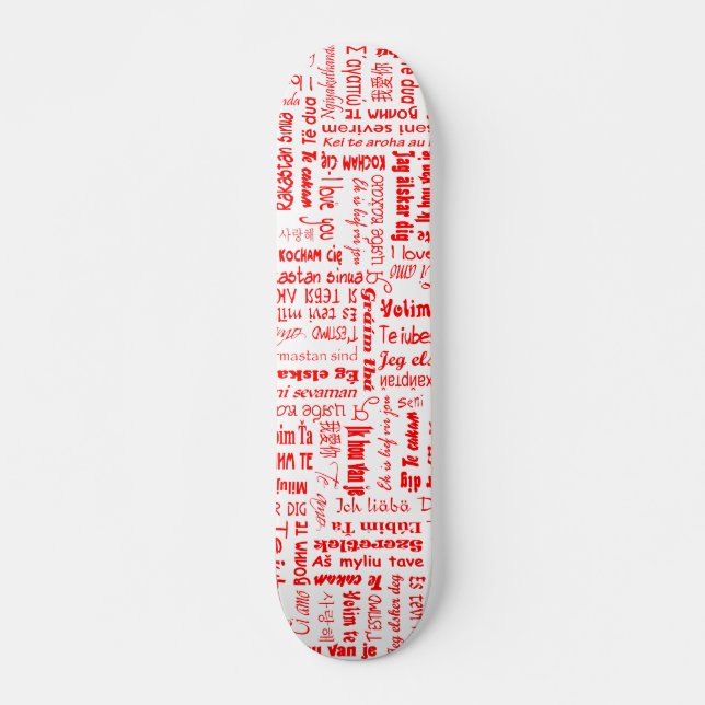 I Love You Skateboard (Front)