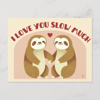 I love you slow much - I love you lazy couple Postcard