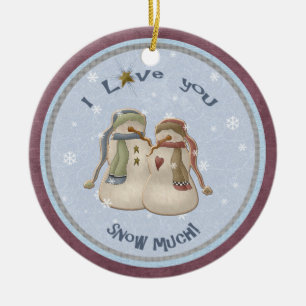 I Love You SNOW much! Snow Couple ornament