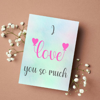 I Love You So Much Card