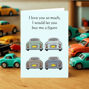 I love you so much Nissan Figaro Valentine's Card