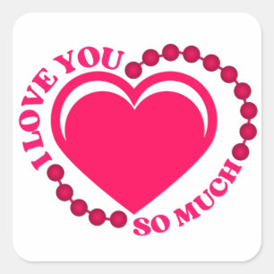 I Love You So Much   Sticker