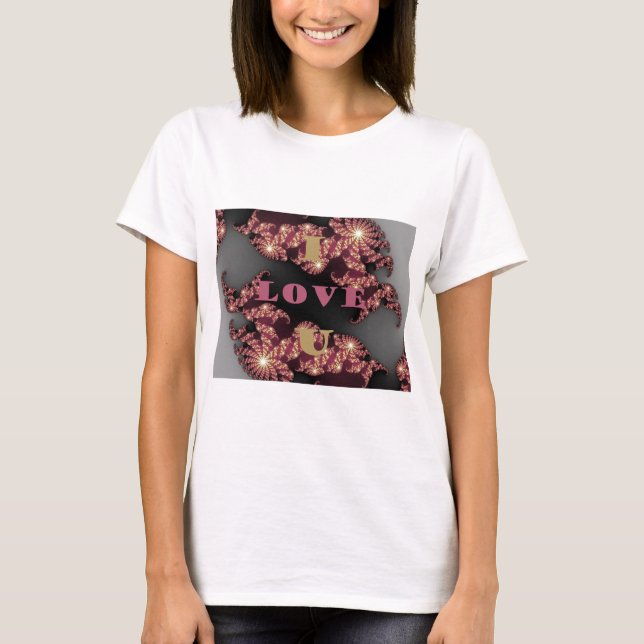 I Love You Sweetheart T-Shirt (Front)