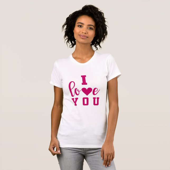 I Love You T-Shirt (Front Full)