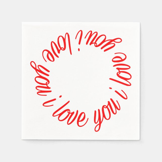 "I Love You" Text Napkins (Front)