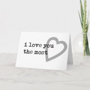 i love you the most cute heart card