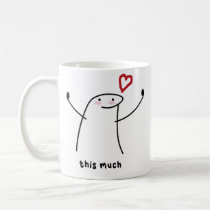 i love you this much, flork ,birthday, anniversary coffee mug
