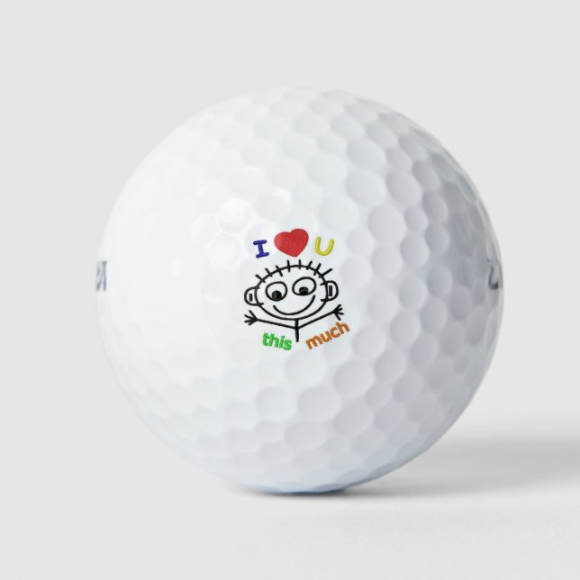 ***I LOVE YOU THIS MUCH*** GOLF BALL (Front)