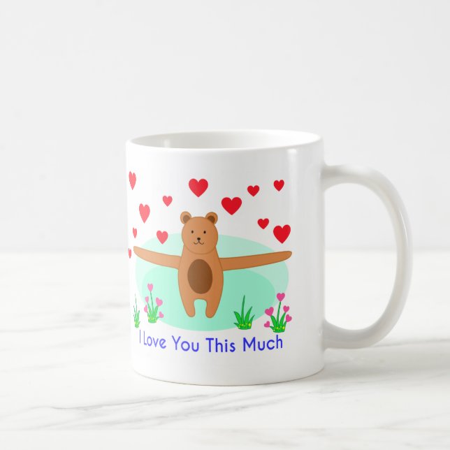 I Love You This Much Mug (Right)