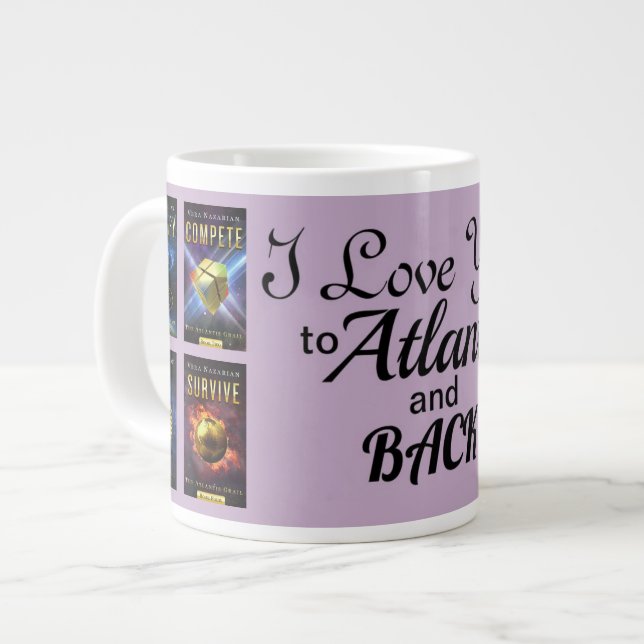 I Love You to Atlantis and Back Mug (Front Left)