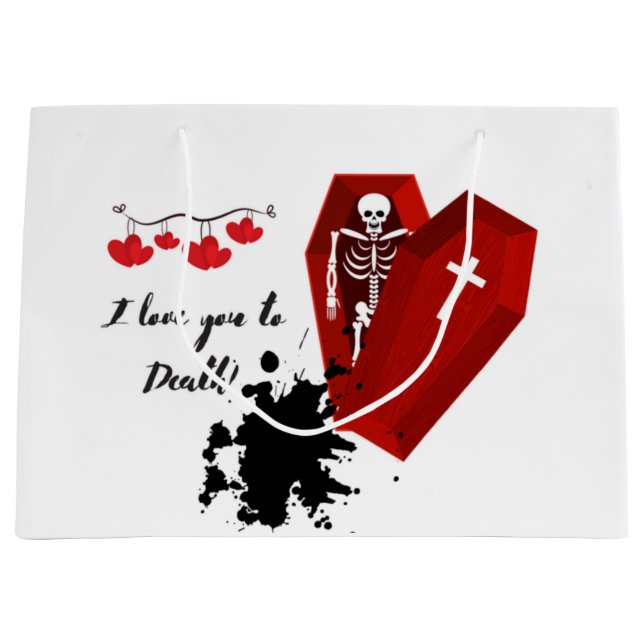 “I love you to death” Valentine’s Day Large Gift Bag (Front)